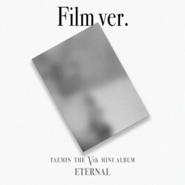 SHINee: TAEMIN – ETERNAL (Film Ver.)