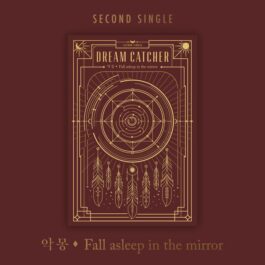 [PREORDER] DREAMCATCHER – 악몽- Fall asleep in the mirror