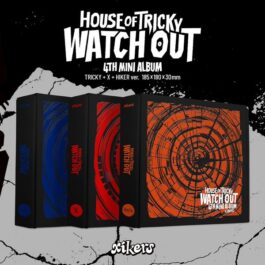 xikers – HOUSE OF TRICKY: WATCH OUT