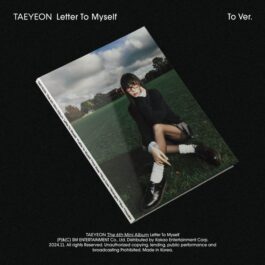 Girls’ Generation: TAEYEON – Letter To Myself (To Ver.)