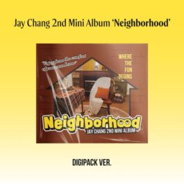 [PREORDER] Jay Chang – Neighborhood (Digipack Ver.)