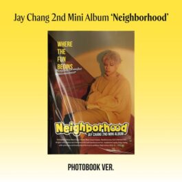 [PREORDER] Jay Chang – Neighborhood (Photobook Ver.)